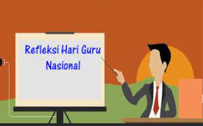 Refleksi di hari Guru Nasional